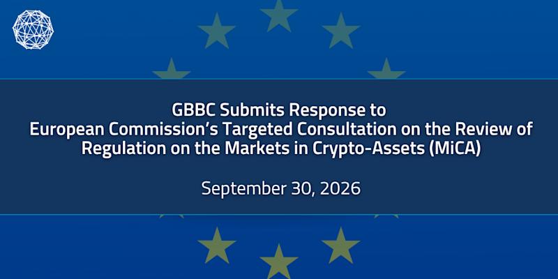 GBBC Responds to European Commission Consultation on the Review of MiCA