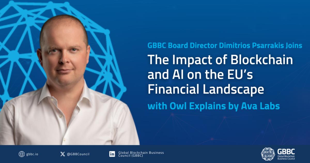GBBC Board Director Dimitrios Psarrakis Joins Owl Explains by Ava Labs