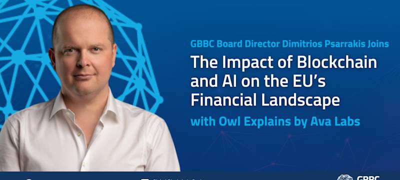 GBBC Board Director Dimitrios Psarrakis Joins Owl Explains by Ava Labs