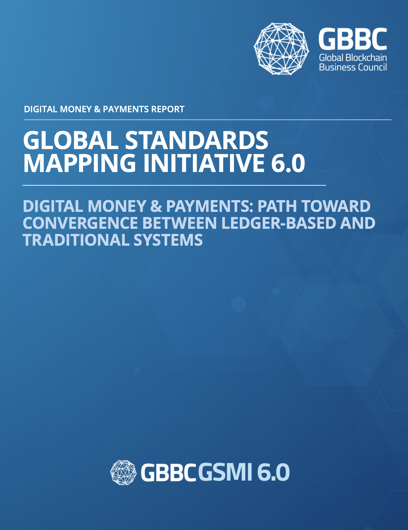 Cover of GSMI 6.0: Digital Money & Payments Report