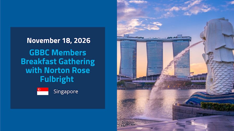 GBBC Singapore Members' Breakfast Gathering with Norton Rose Fulbright