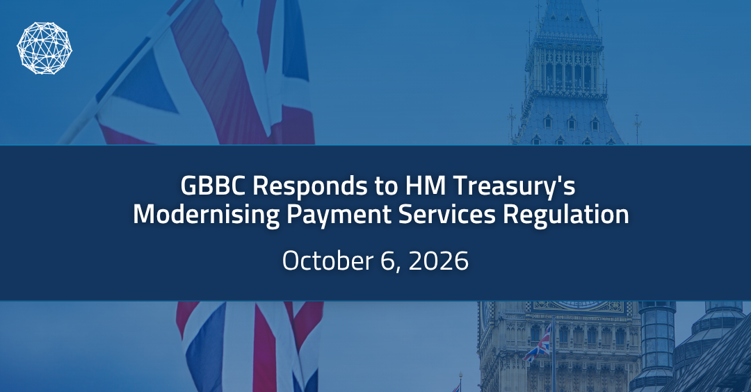 GBBC Responds to HM Treasury’s Consultation on Modernising Payment Services Regulation 