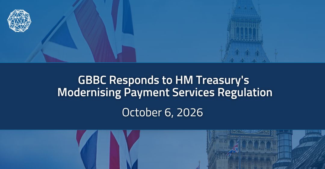 GBBC Responds to HM Treasury’s Consultation on Modernising Payment Services Regulation 
