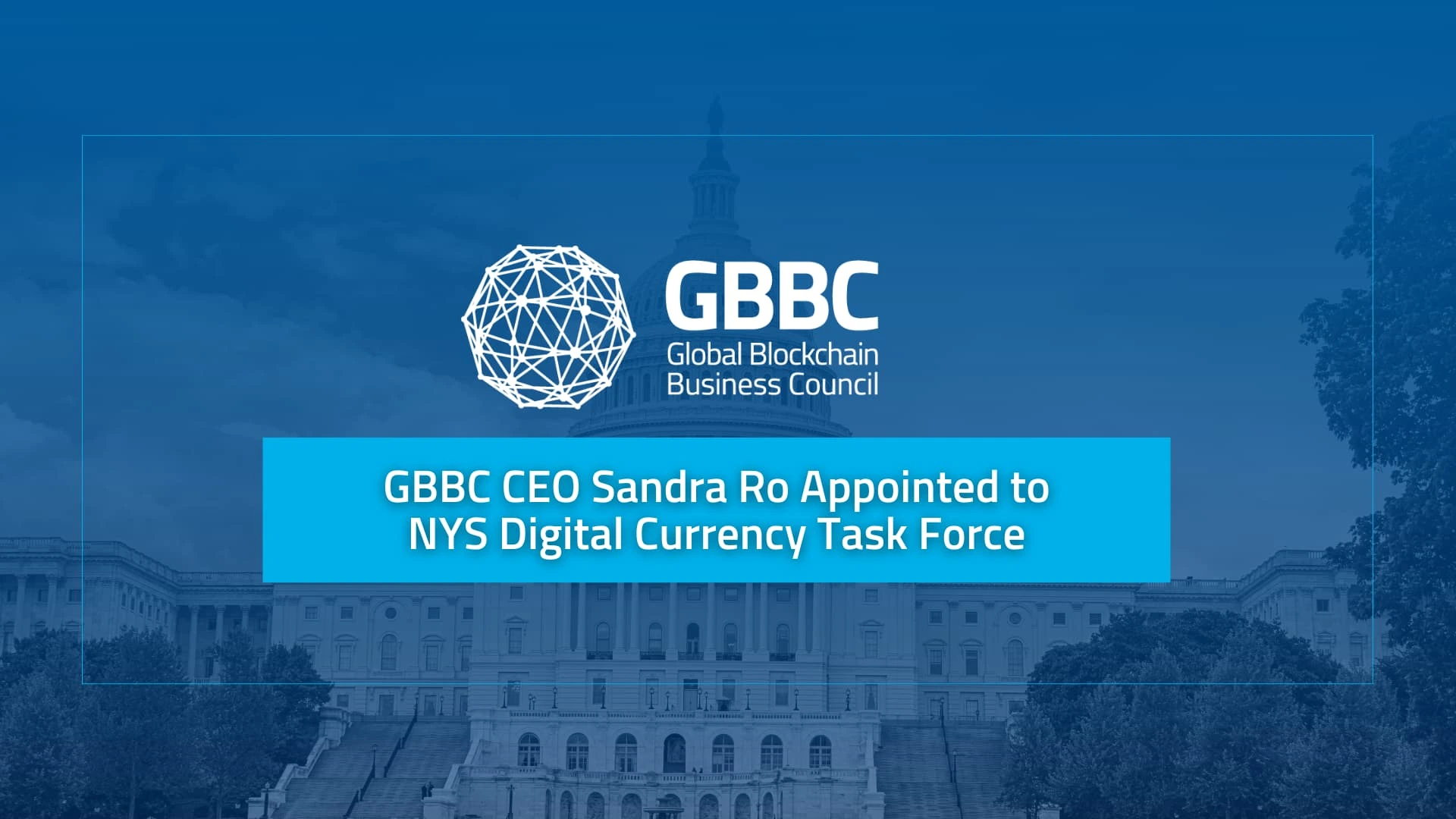 Cover of GBBC CEO Sandra Ro Appointed to NYS Digital Currency Task Force - July 2019