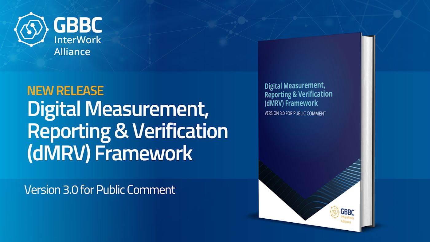 InterWork Alliance (IWA) Releases dMRV Framework Version 3.0 for Public Comment