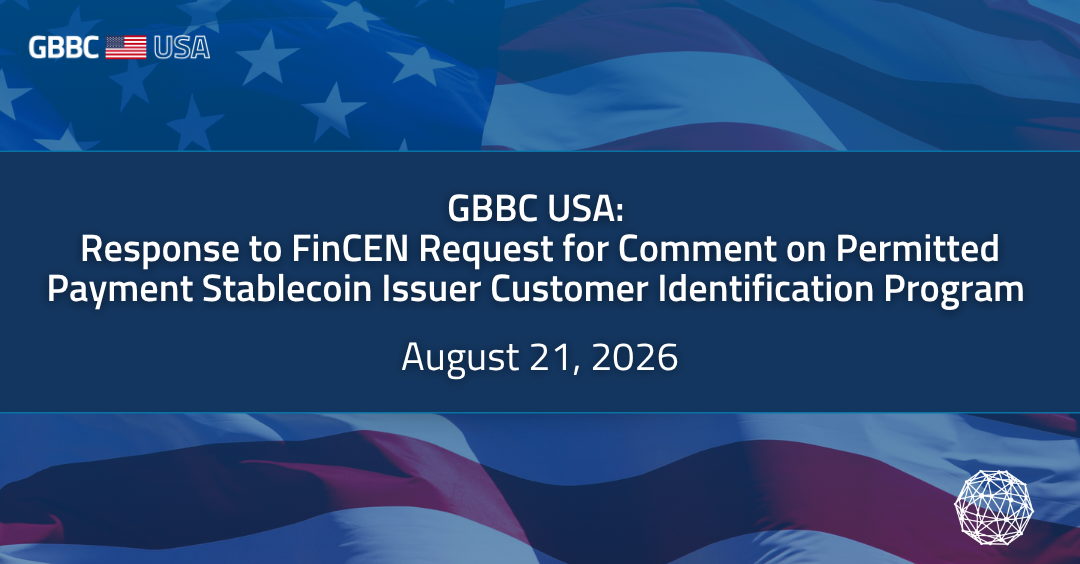 Cover of GBBC USA: Response to FinCEN Request for Comment on Permitted Payment Stablecoin Issuer Customer Identification Program