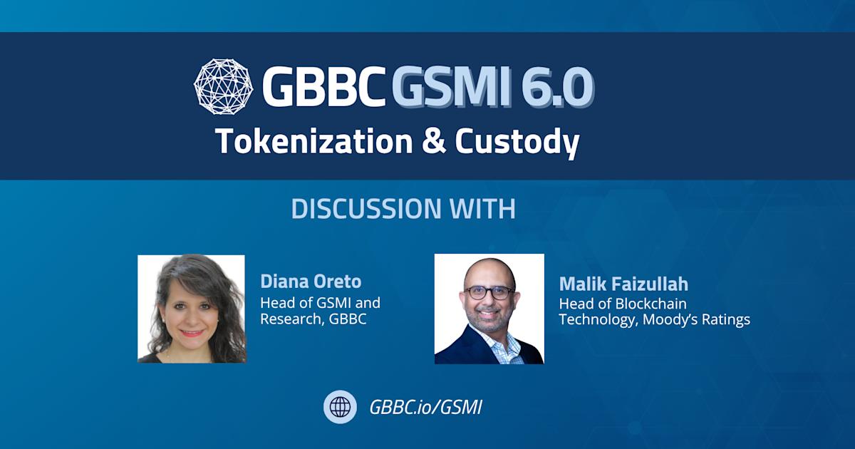 GSMI 6.0 | Tokenization & Custody: Resilience in Enterprise Transformation