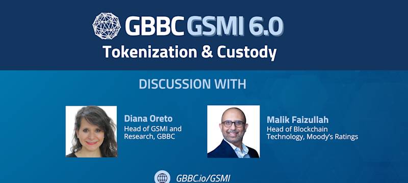 GSMI 6.0 | Tokenization & Custody: Resilience in Enterprise Transformation