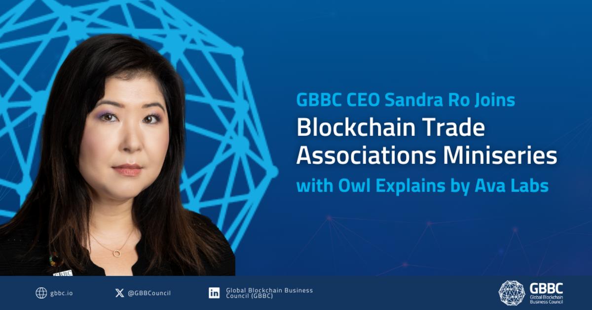 GBBC CEO Sandra Ro Joins Owl Explain's Miniseries, "Blockchain Trade Associations"