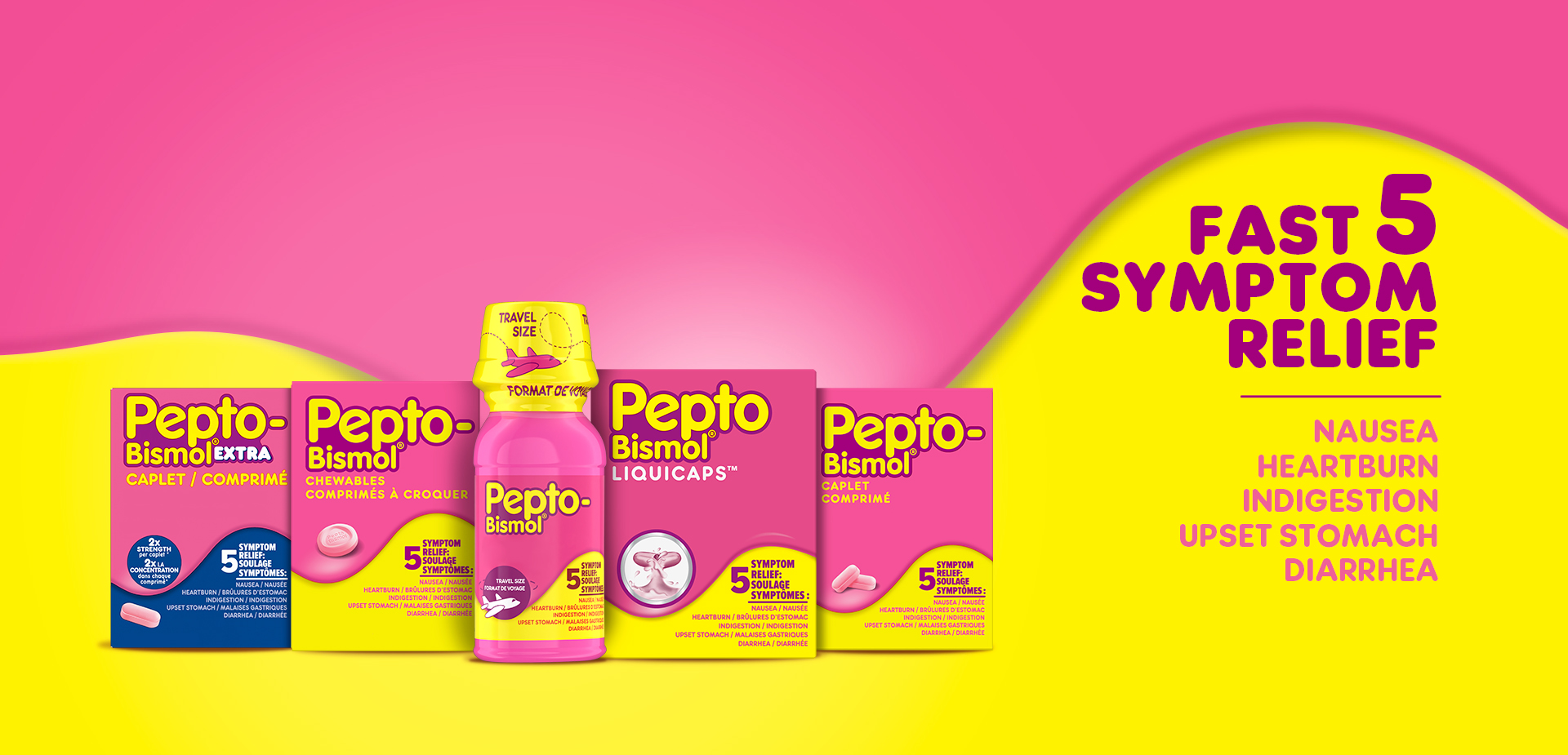 Pepto-Bismol product lineup on pink and yellow background with "Fast 5 Symptom Relief" text listing nausea, heartburn, indigestion, and more.
