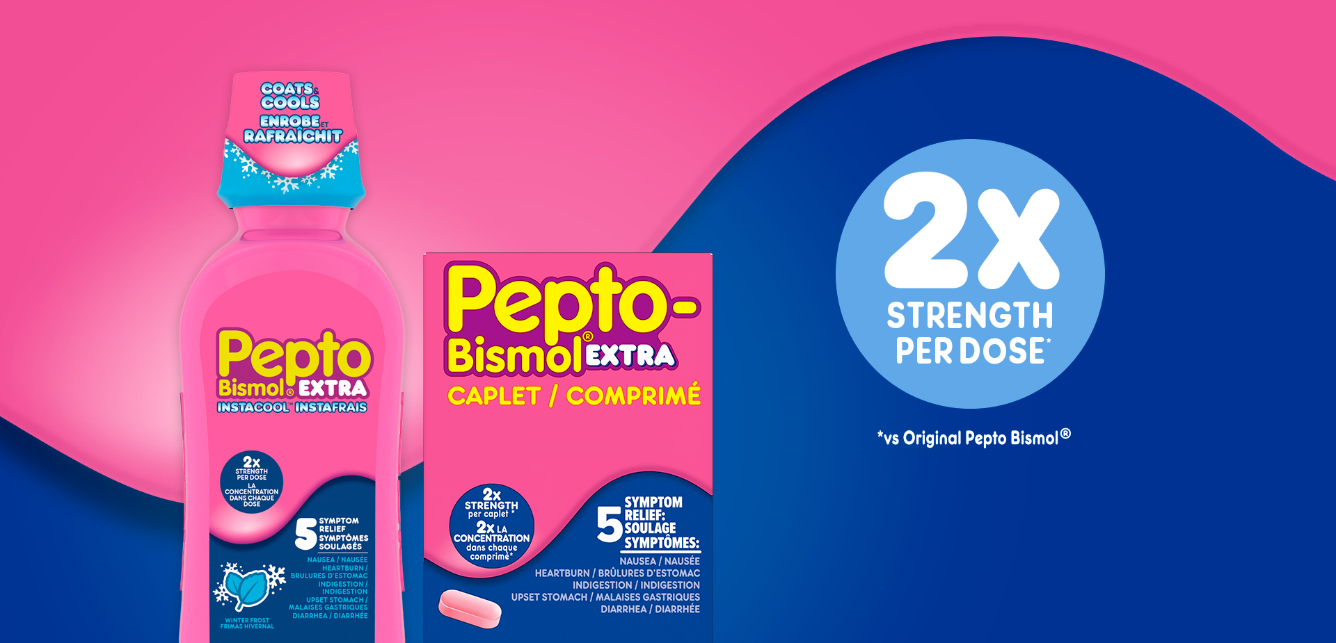 Pepto-Bismol Extra liquid bottle and caplet box on pink and blue background, with 2x Strength Per Dose badge.