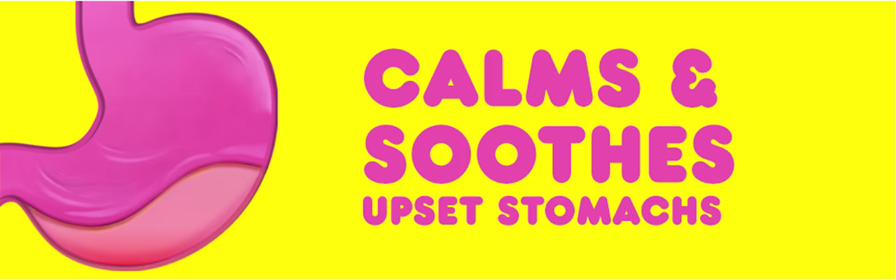 Calms and smoothes upset stomachs calms and soothes upset stomachs