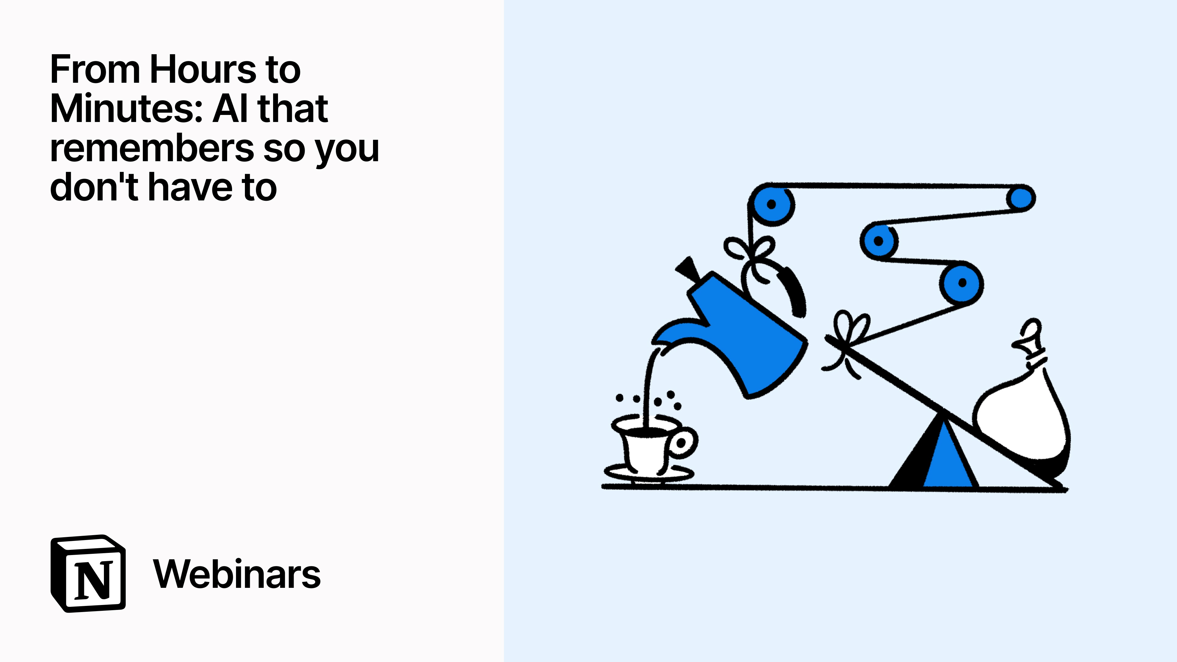 From hours to minutes: AI that remembers so you don't have to