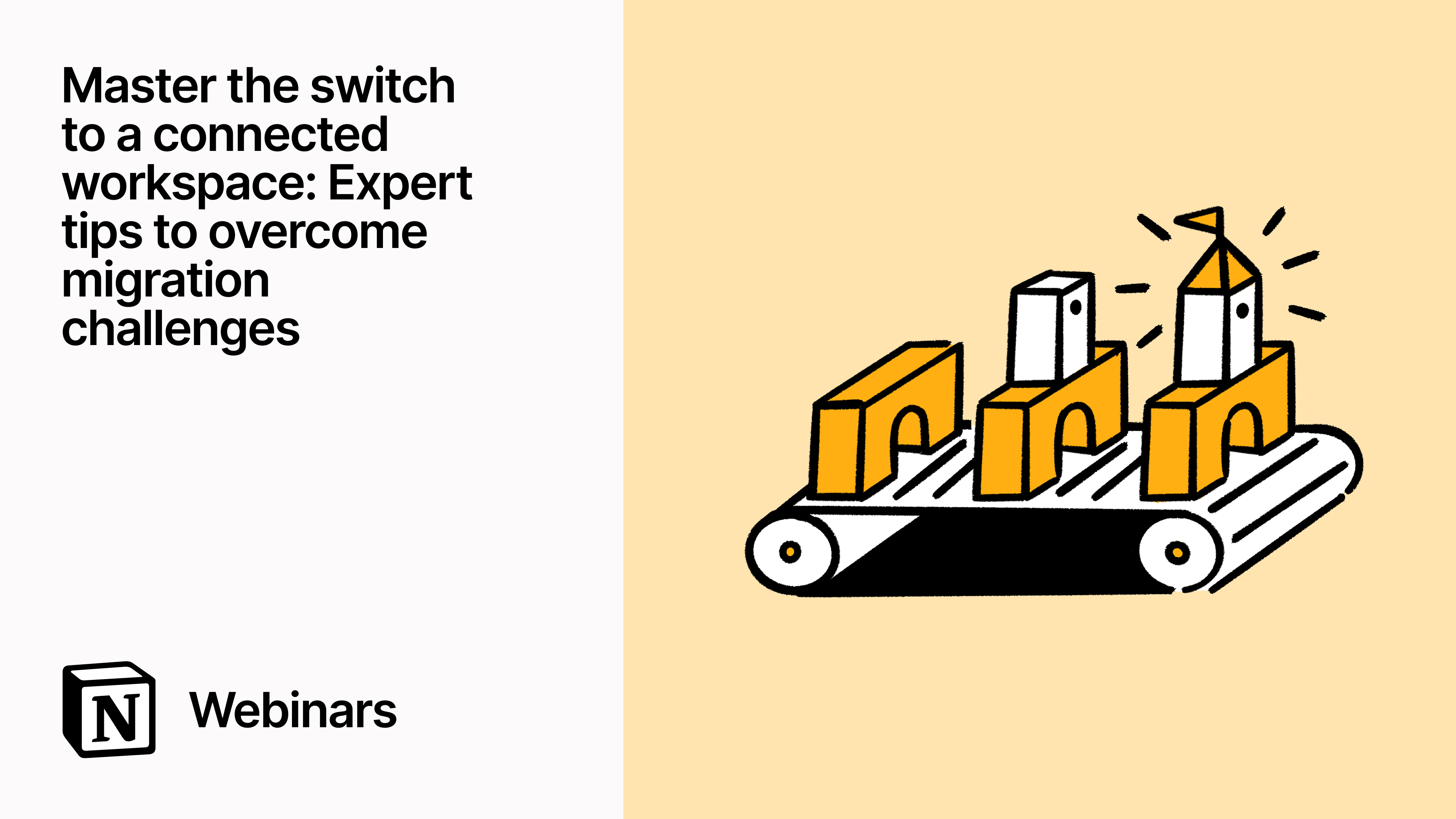 Master the switch to a connected workspace: Expert tips to overcome migration challenges