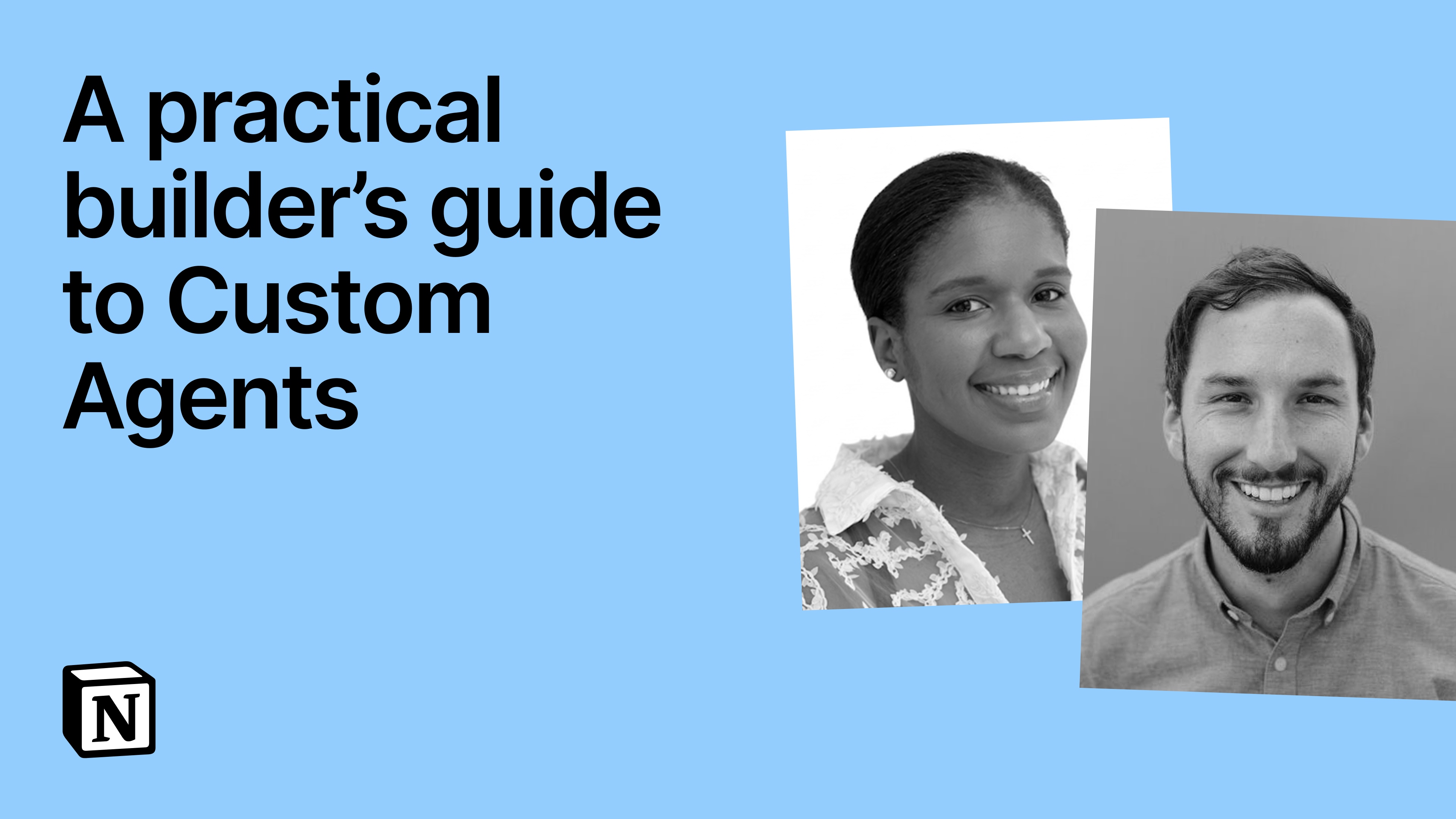 A practical builder's guide to Custom Agents – Notion Webinars