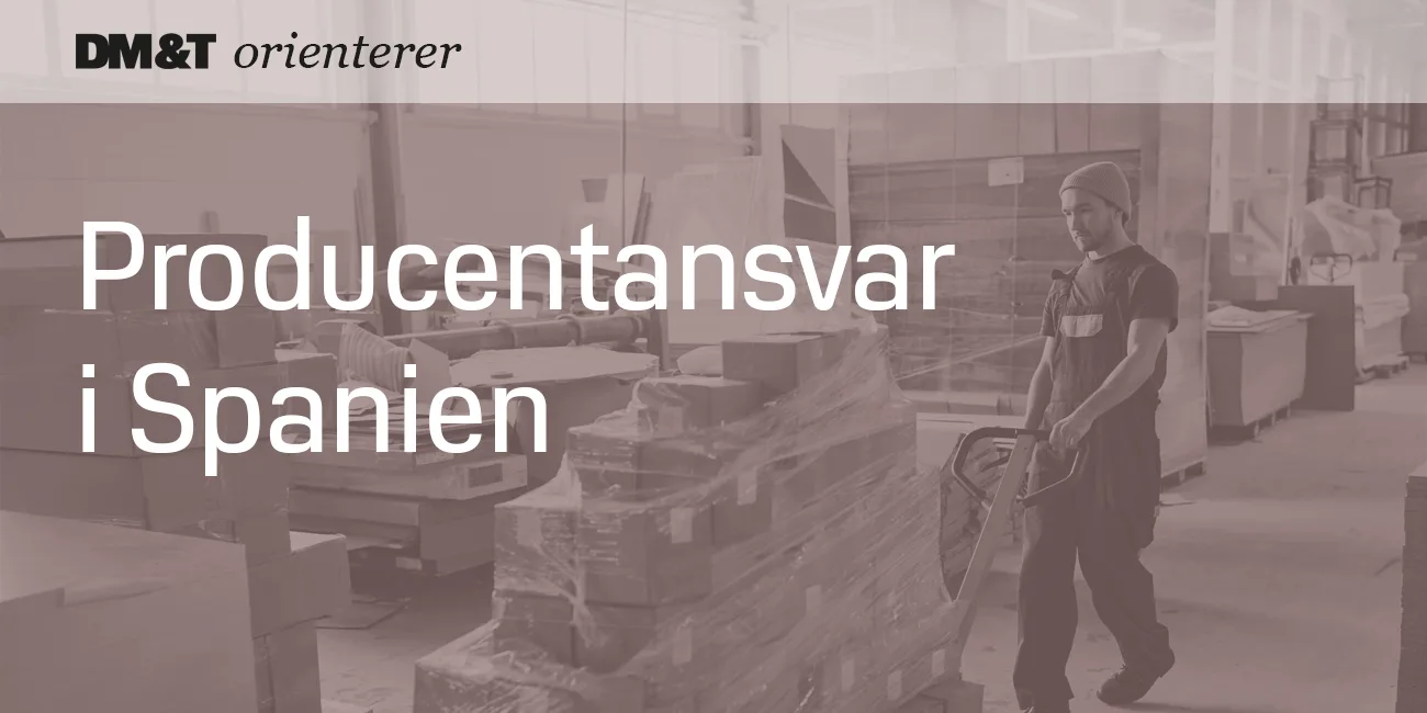 DM&T orienterer producentansvar Spanien 1300x650px