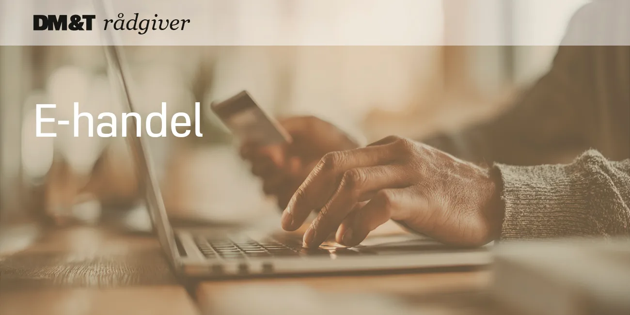E-handel hvornaar er en ordre bindende 1300x650px