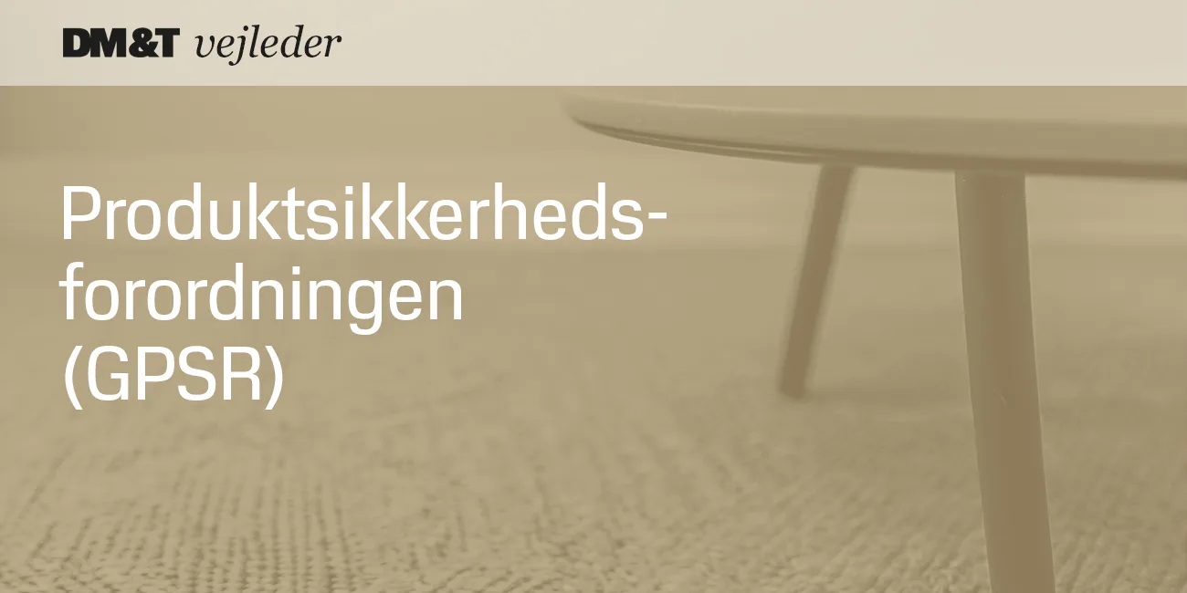 dmogt vejleder produktsikkerhedsforordningen 1300x650