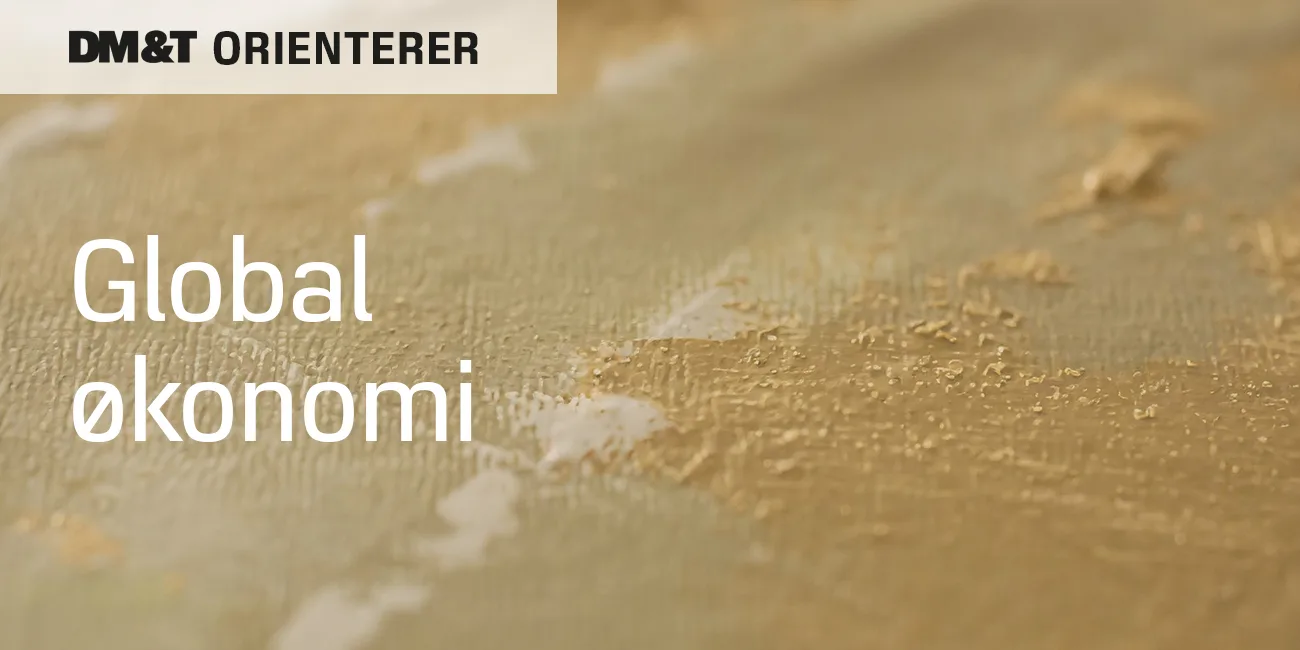 dmogt orienterer global økonomi