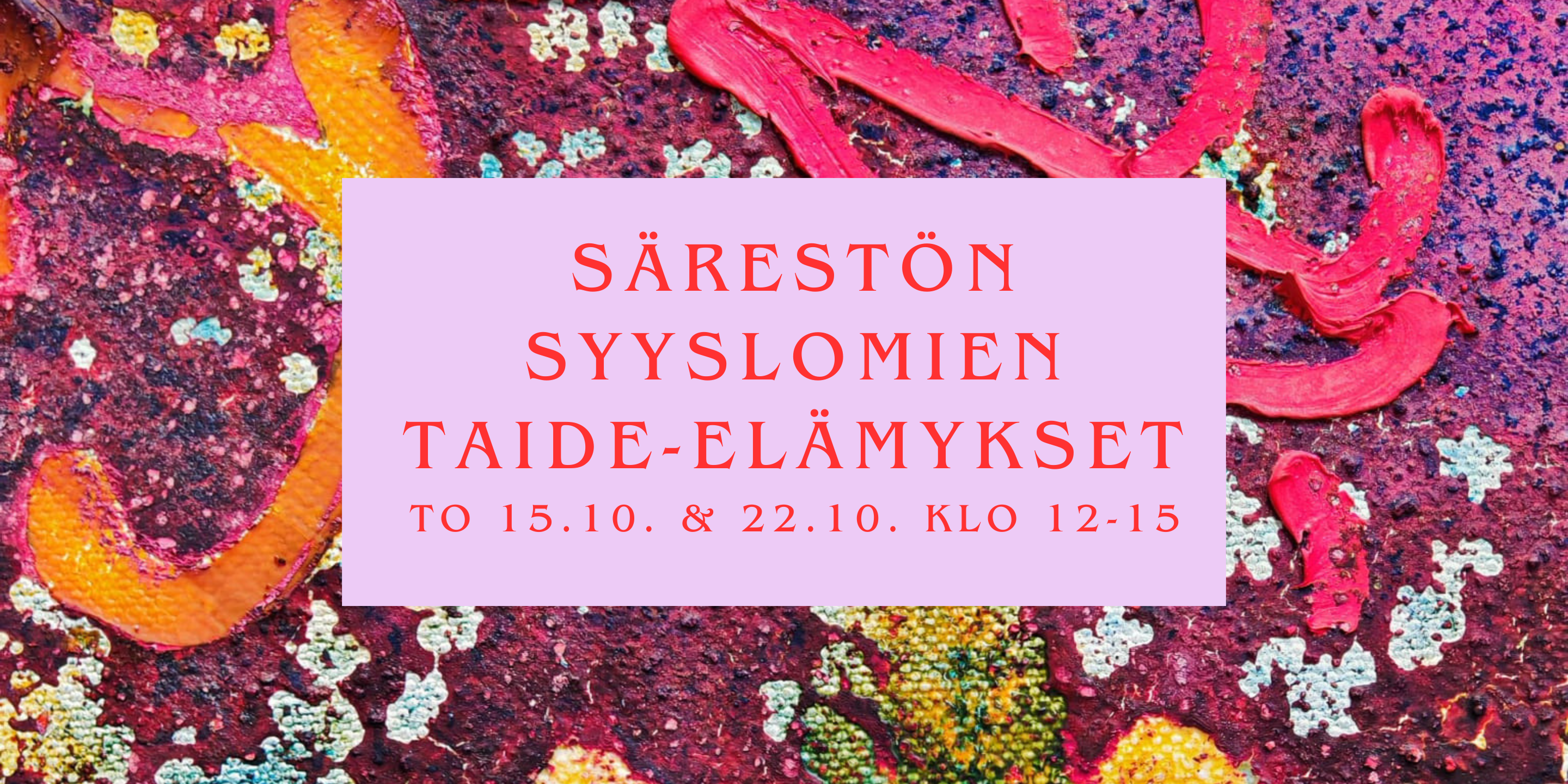 Särestöniemi syysloma taide-elämys pop-up