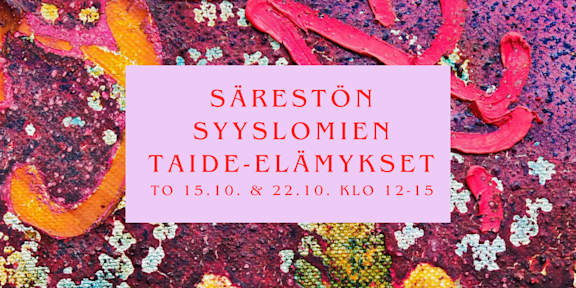 Särestöniemi syysloma taide-elämys pop-up