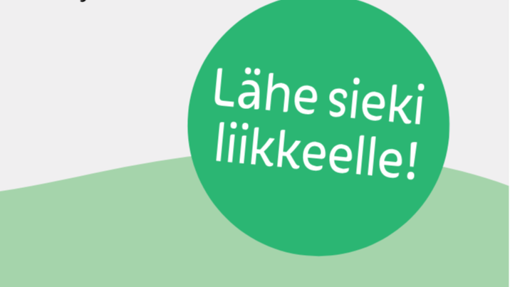 Lähe sieki liikkeelle 