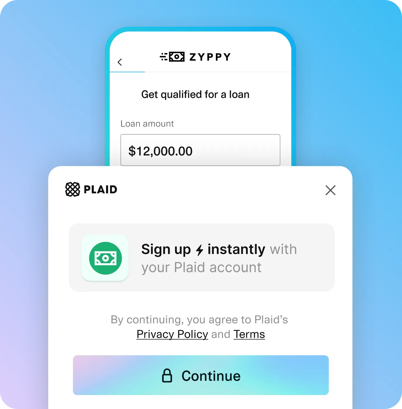Loan qualification interface for Zyppy, displaying a loan amount of $12,000. A Plaid-powered authentication pop-up prompts users to sign up instantly with their Plaid account for seamless financial verification. The interface features a 'Continue' button with a lock icon, ensuring secure processing. The background has a blue gradient design, reinforcing trust and digital banking integration.