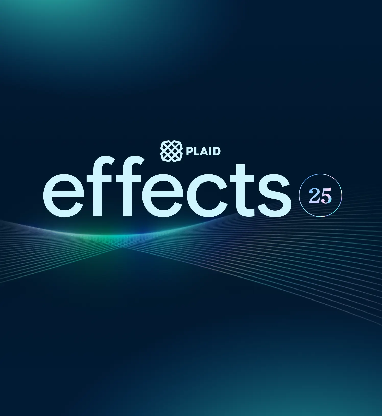 Graphic design for "Plaid Effects 25" featuring the Plaid logo above the word "effects" in large, light blue text. The number 25 appears inside a circular gradient on the right. The background is a dark blue gradient with flowing, multicolored light waves and fine horizontal lines creating a dynamic, futuristic effect.