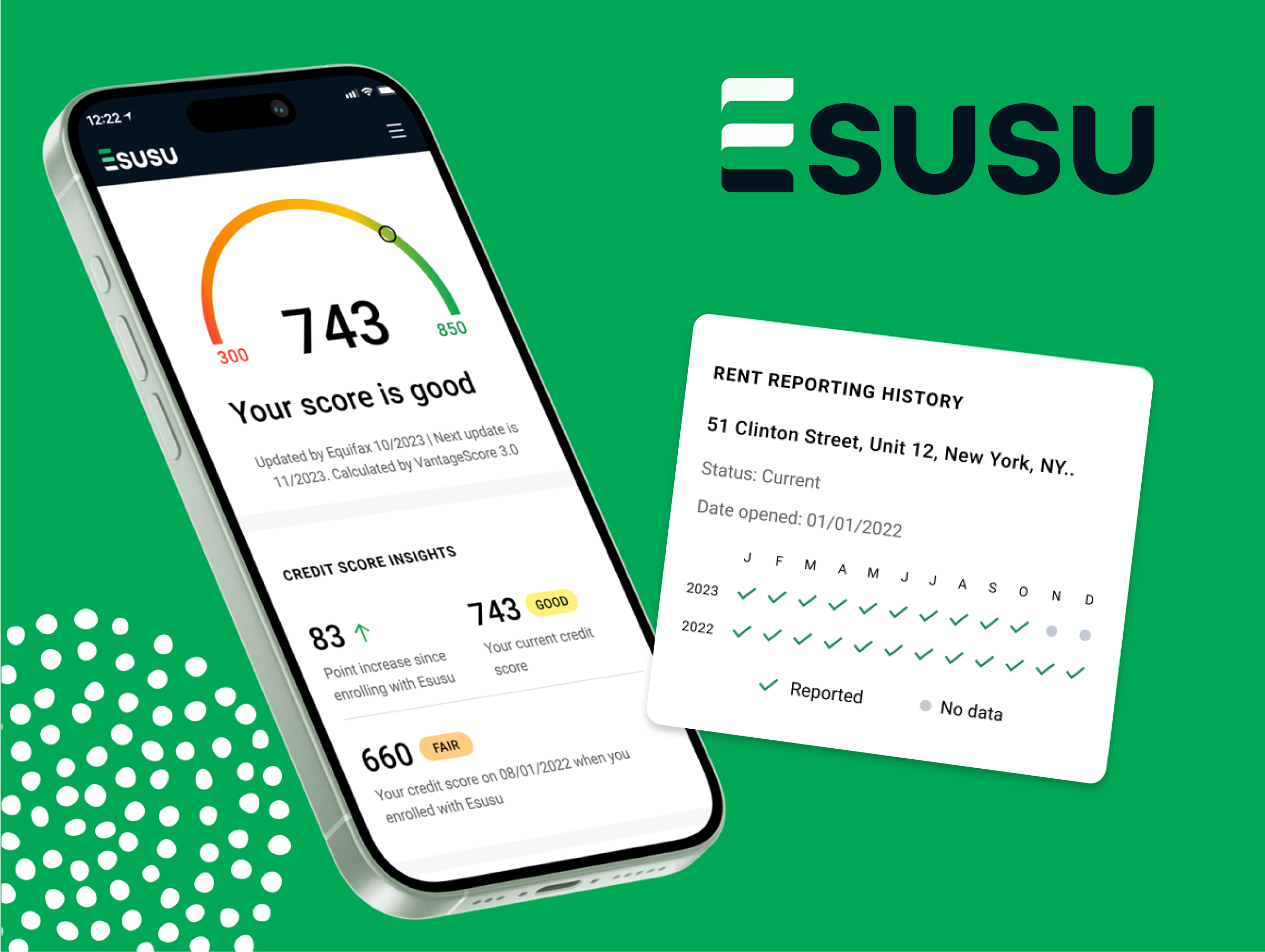 Esusu advertisement featuring a smartphone displaying a credit score of 743 with the message 'Your score is good.' Below the score, details of credit score insights are shown, including the number of on-time payments, total credit usage, and recent credit inquiries. Next to the phone, a rent reporting history chart is displayed for 51 Clinton Street, Unit 12, New York, NY, with reported payments marked for each month. The Esusu logo is visible at the top right of the image on a green background.