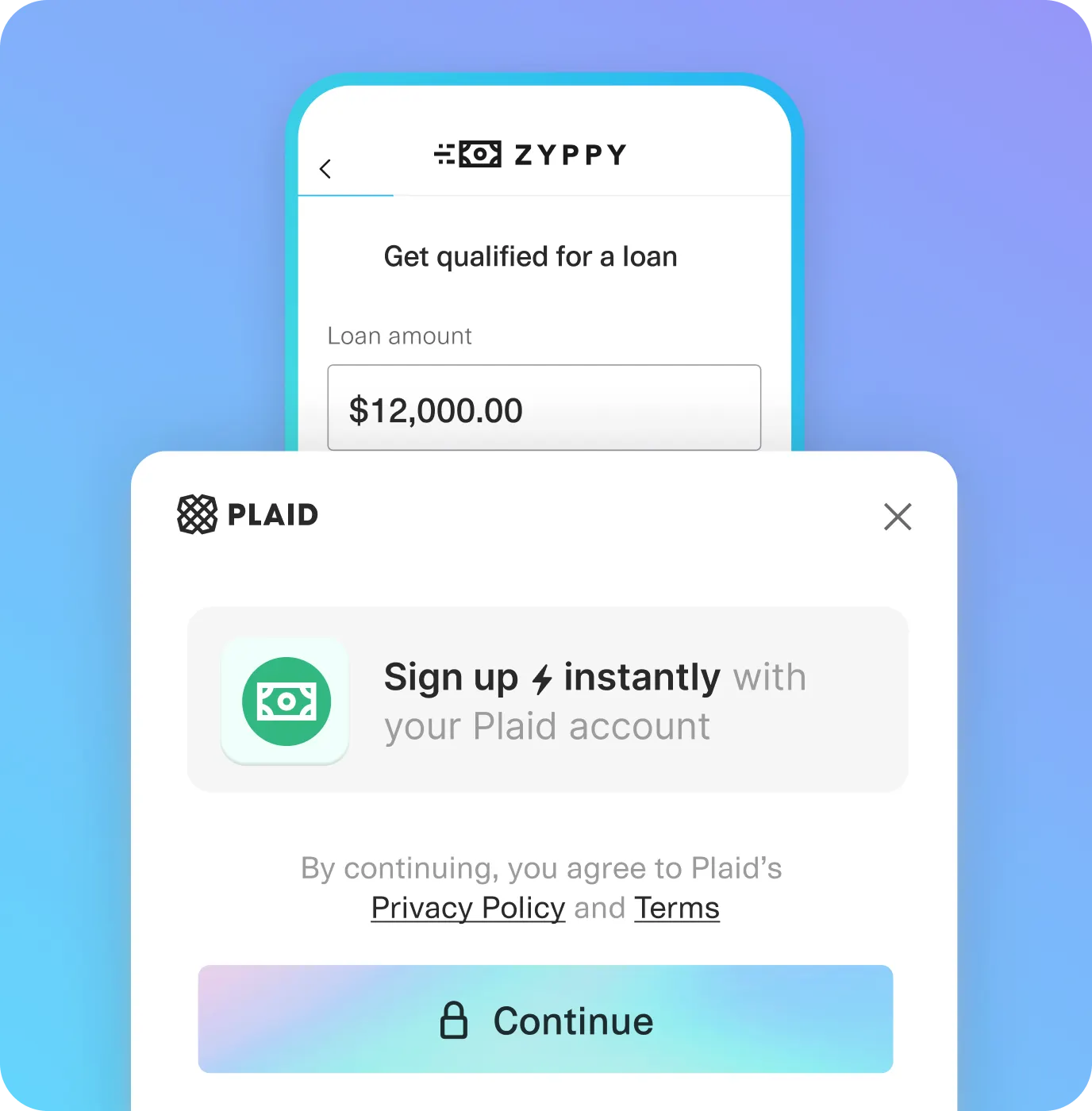 Loan qualification interface for Zyppy, displaying a loan amount of $12,000. A Plaid-powered authentication pop-up prompts users to sign up instantly with their Plaid account for seamless financial verification. The interface features a 'Continue' button with a lock icon, ensuring secure processing. The background has a blue gradient design, reinforcing trust and digital banking integration.