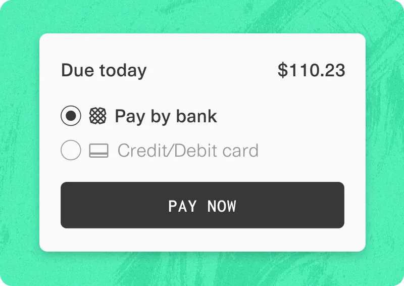 Payment selection interface showing a total amount due of $110.23. The 'Pay by bank' option is selected, while 'Credit/Debit card' is unselected. Below the payment options, a 'Pay Now' button is displayed on a green background.