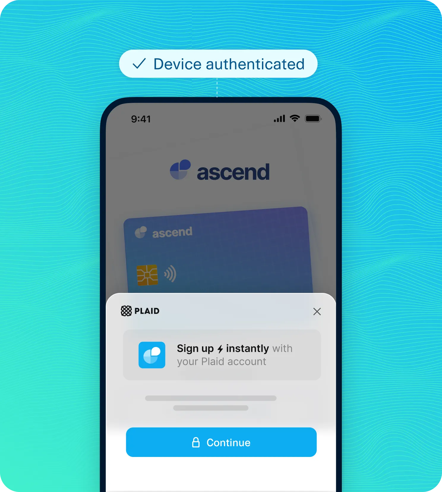 Mobile screen showing successful device authentication and a prompt to sign up instantly with a Plaid account through Ascend, featuring a digital card preview and a secure 'Continue' button.