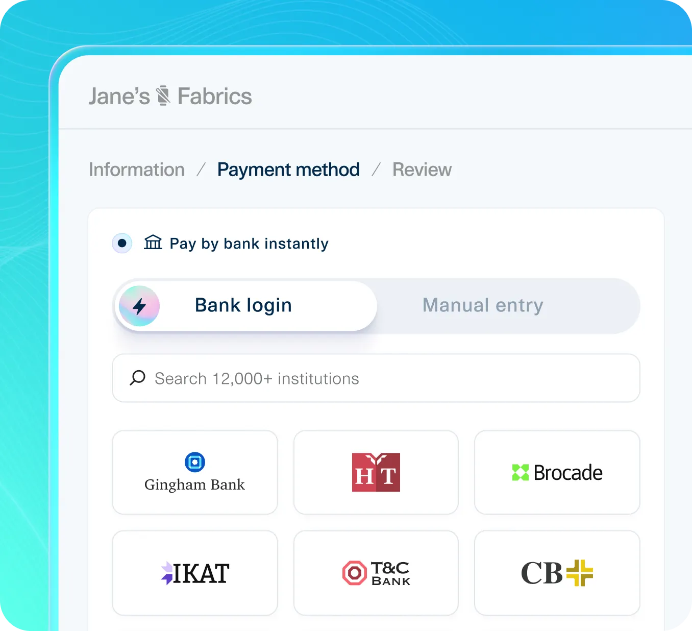 Payment method selection with a screenshot for Jane's Fabrics and examples of financial institutions for connecting a bank account