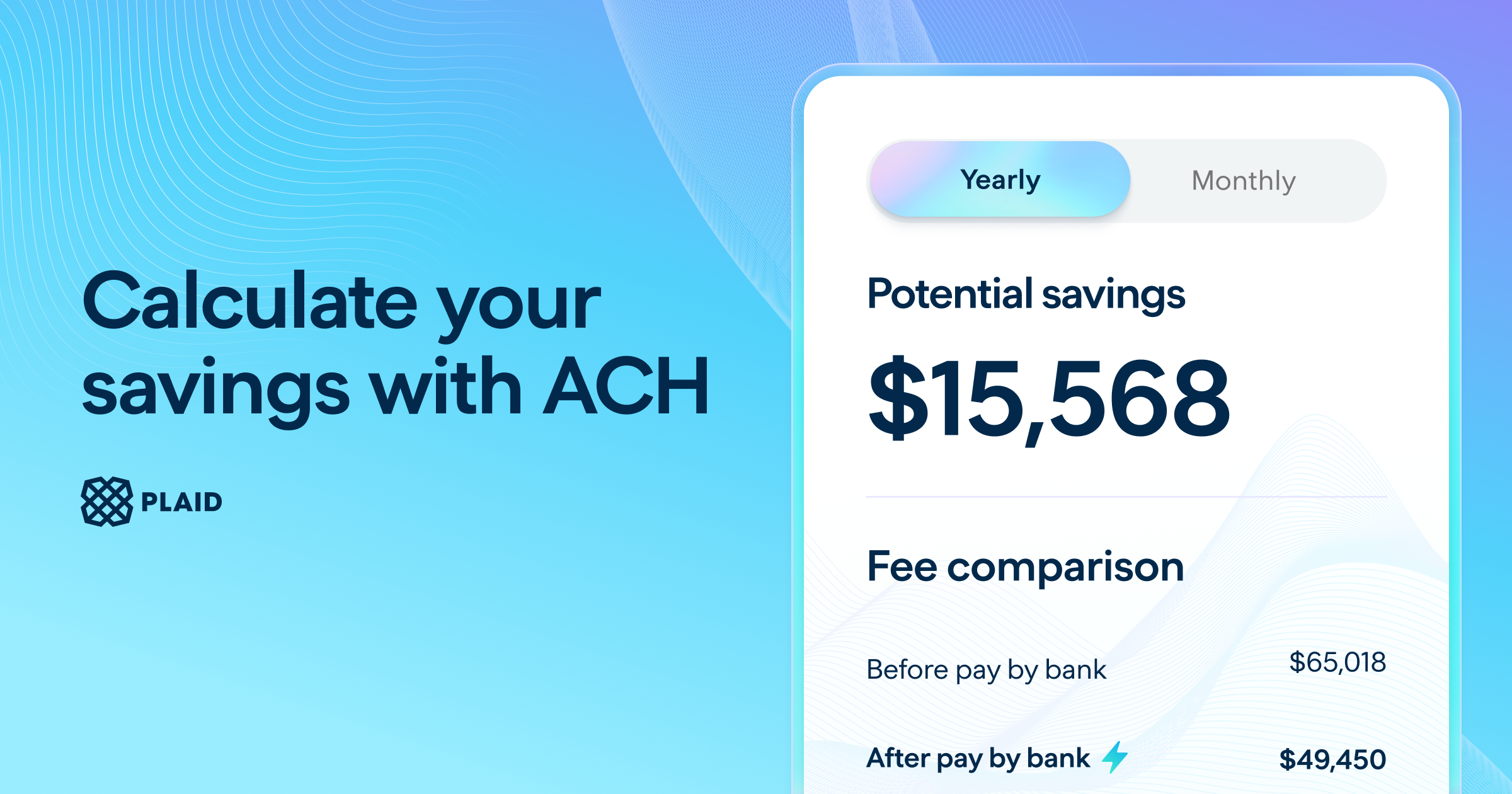 ACH Savings Calculator - Lower payment processing fees | Plaid