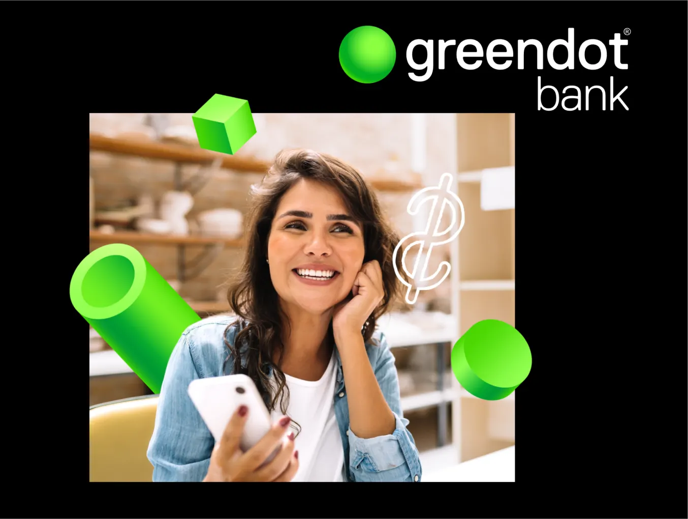 Green Dot Bank advertisement featuring a woman smiling and holding a smartphone. She is surrounded by green geometric shapes and a white dollar sign symbol. The Green Dot Bank logo is visible at the top right of the image on a black background.