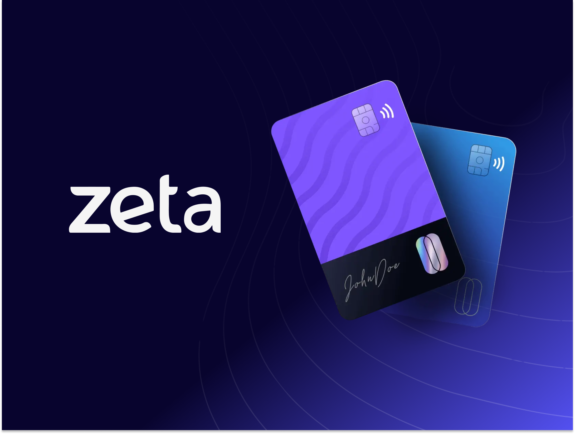 Zeta logo displayed alongside two modern, contactless payment cards, one in purple and the other in blue, with a stylized signature 'John Doe' on the purple card. The cards are set against a dark, gradient background with subtle wave patterns, symbolizing financial technology and digital payments.