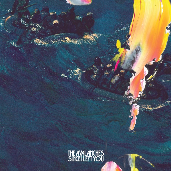 Since I Left You by The Avalanches — album cover art