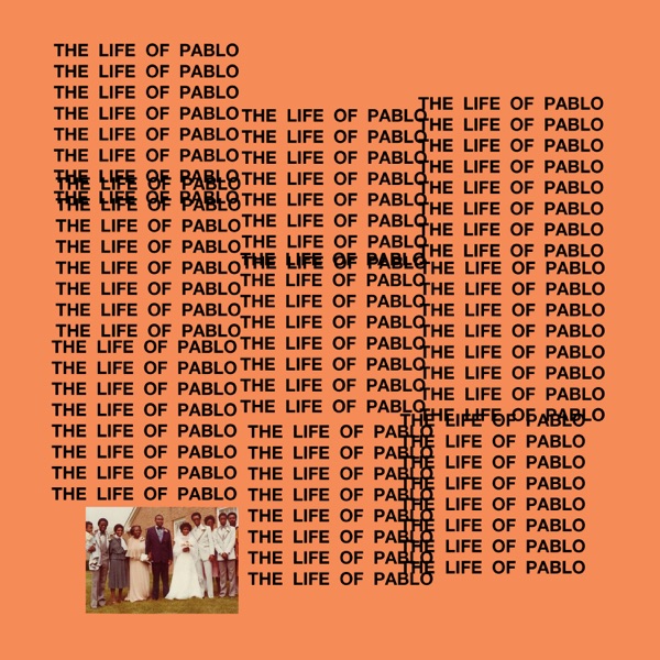 The Life of Pablo by Kanye West — album cover art
