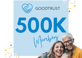 GoodTrust: Empowering 500K Members & Counting!