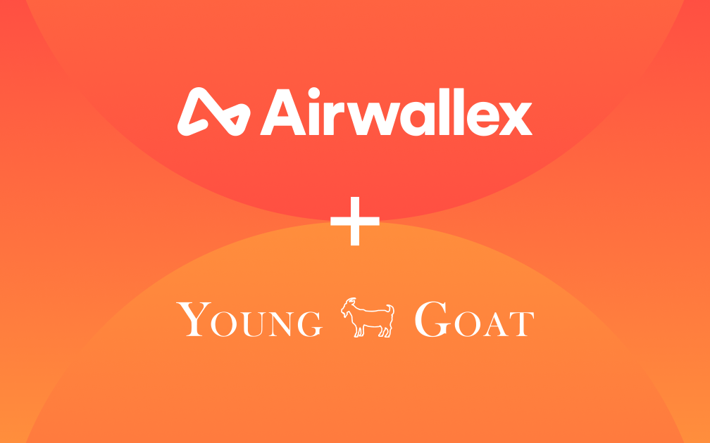 Young Goat vergroot marges en verspreidt wereldwijd een boodschap met Airwallex