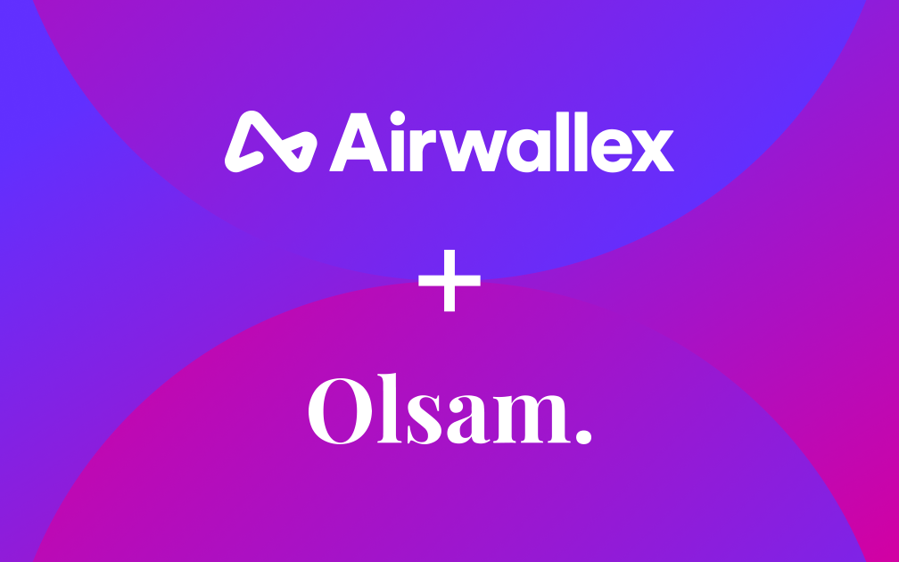 Olsam achieve rapid global expansion with Airwallex