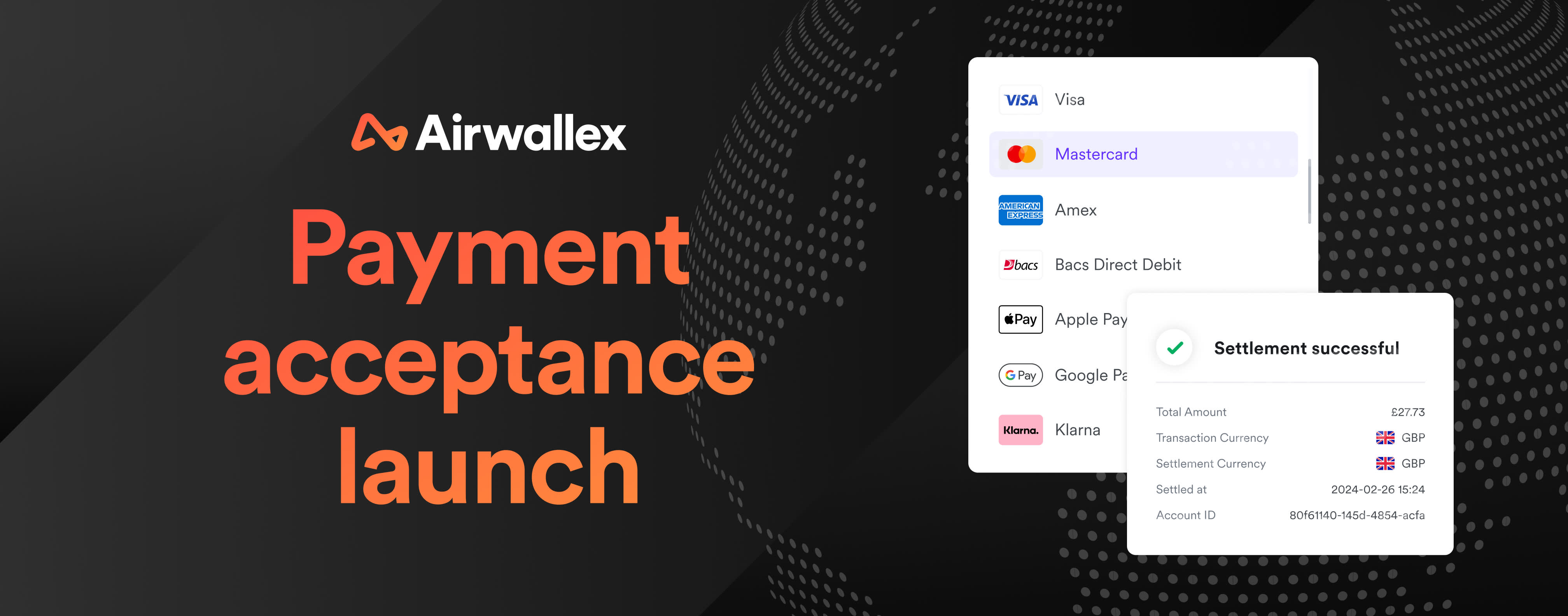 Airwallex expands payment acceptance to the U.S., cementing its position as a leading one-stop financial platform for borderless businesses