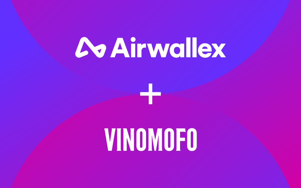 Vinomofo sees ripple effect of savings and efficiencies with Airwallex