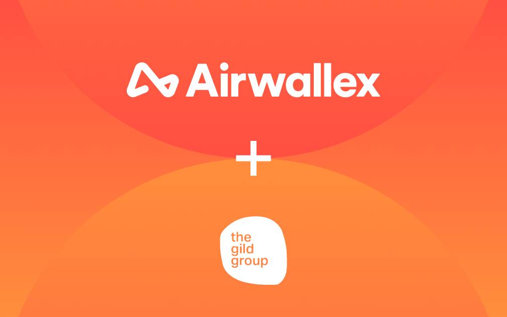 Gilding Growth: How the Gild Group supports their clients growth with Airwallex
