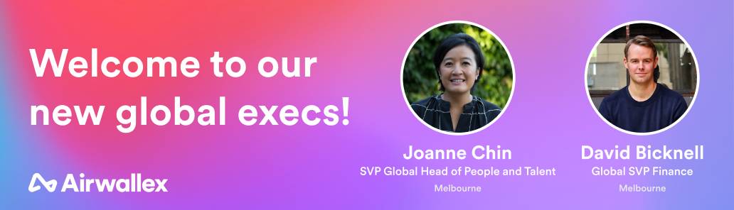 Airwallex strengthens global executive team with key senior hires