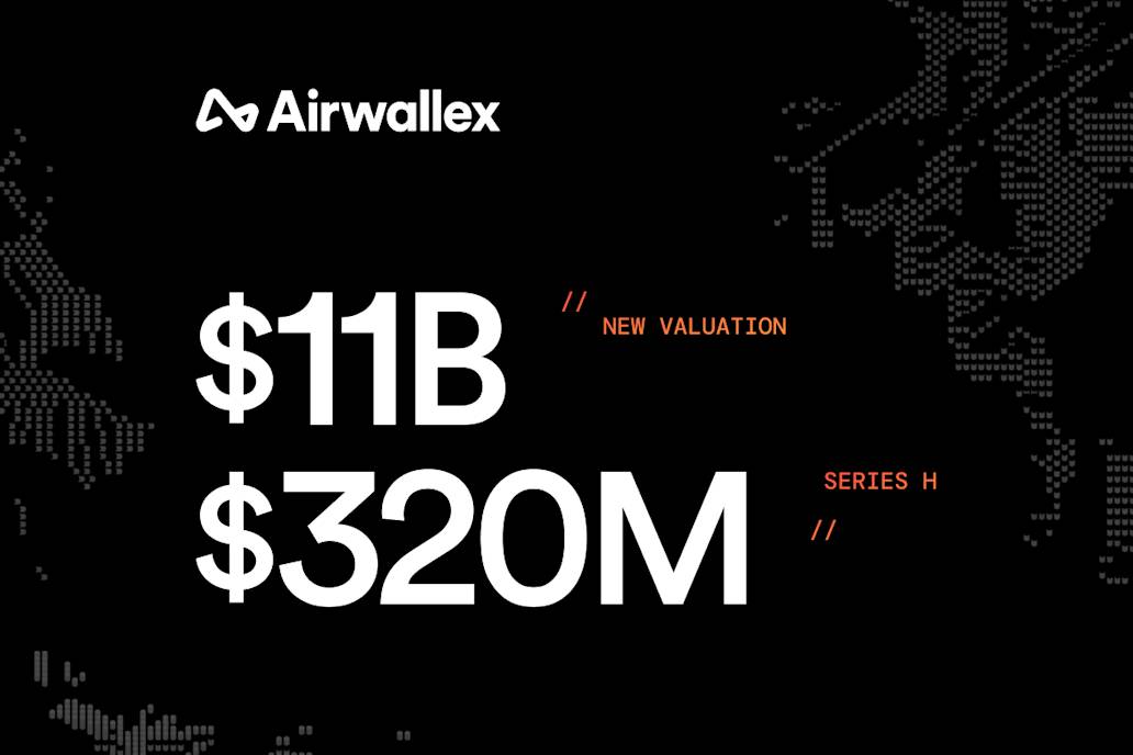 Airwallex Secures $320 Million in Series H Funding, Valuation Hits $11 Billion