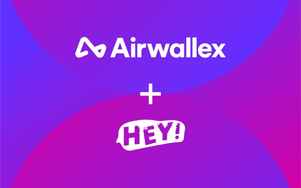 How Hey! Chips accelerate international expansion with Airwallex