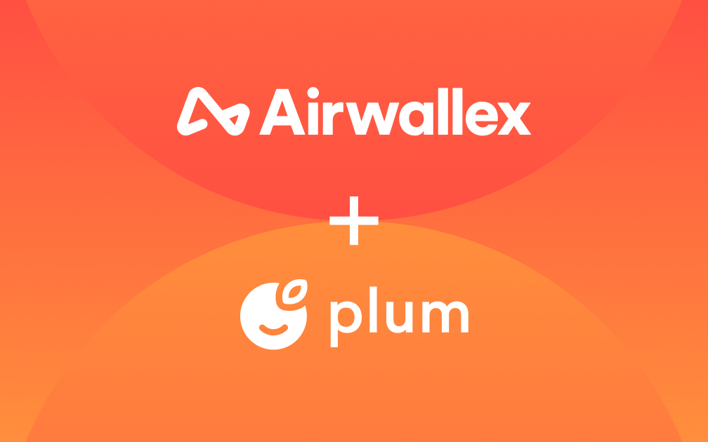 Investing without borders: Plum delivers its mission with Airwallex 