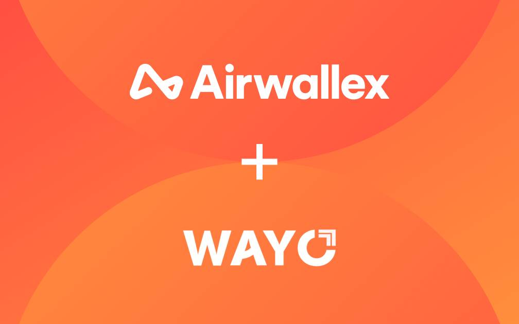 Wayo transforms checkout and cross-border payments with Airwallex