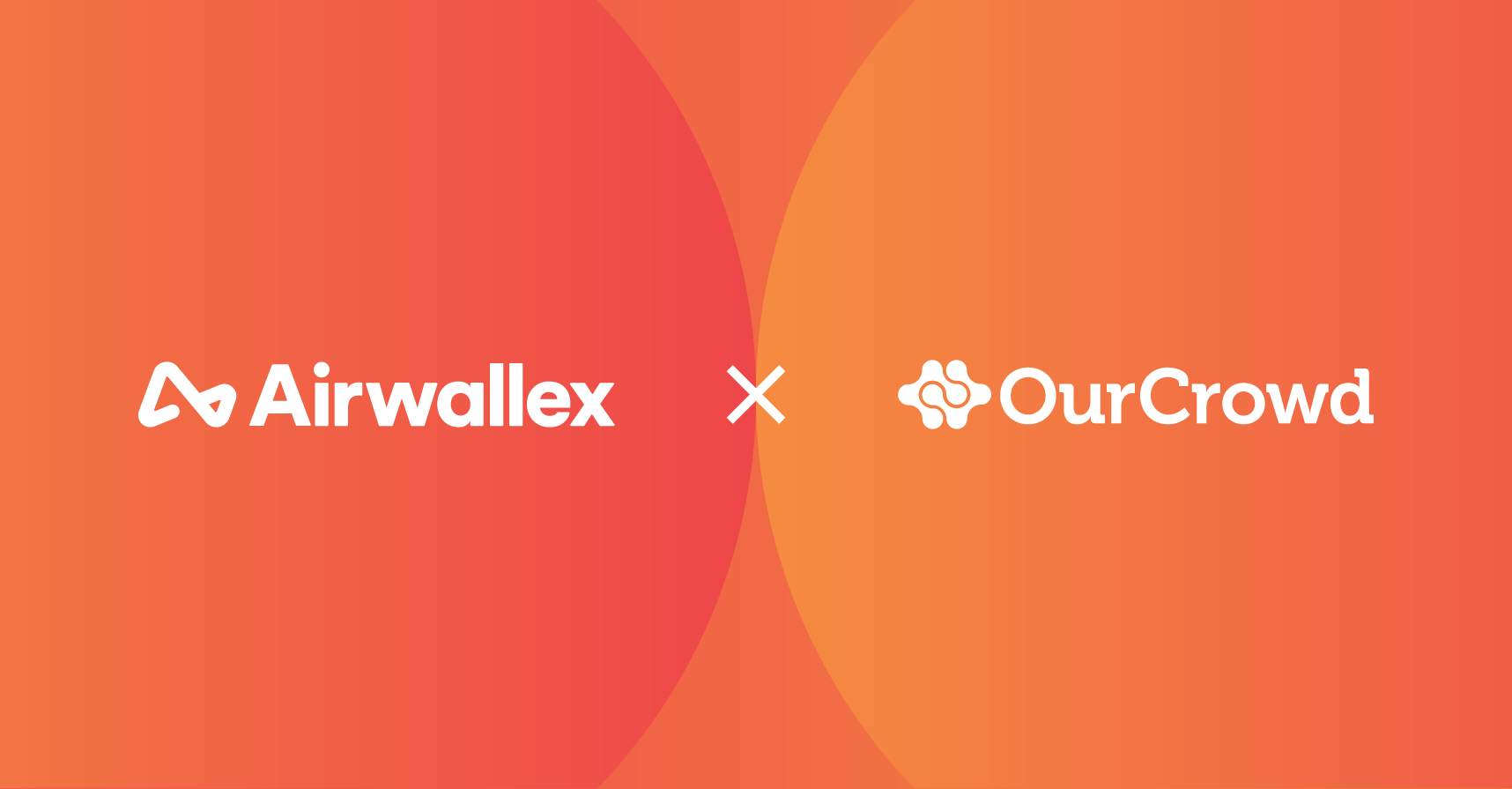 Airwallex and OurCrowd partner to make it easier to invest in global startups